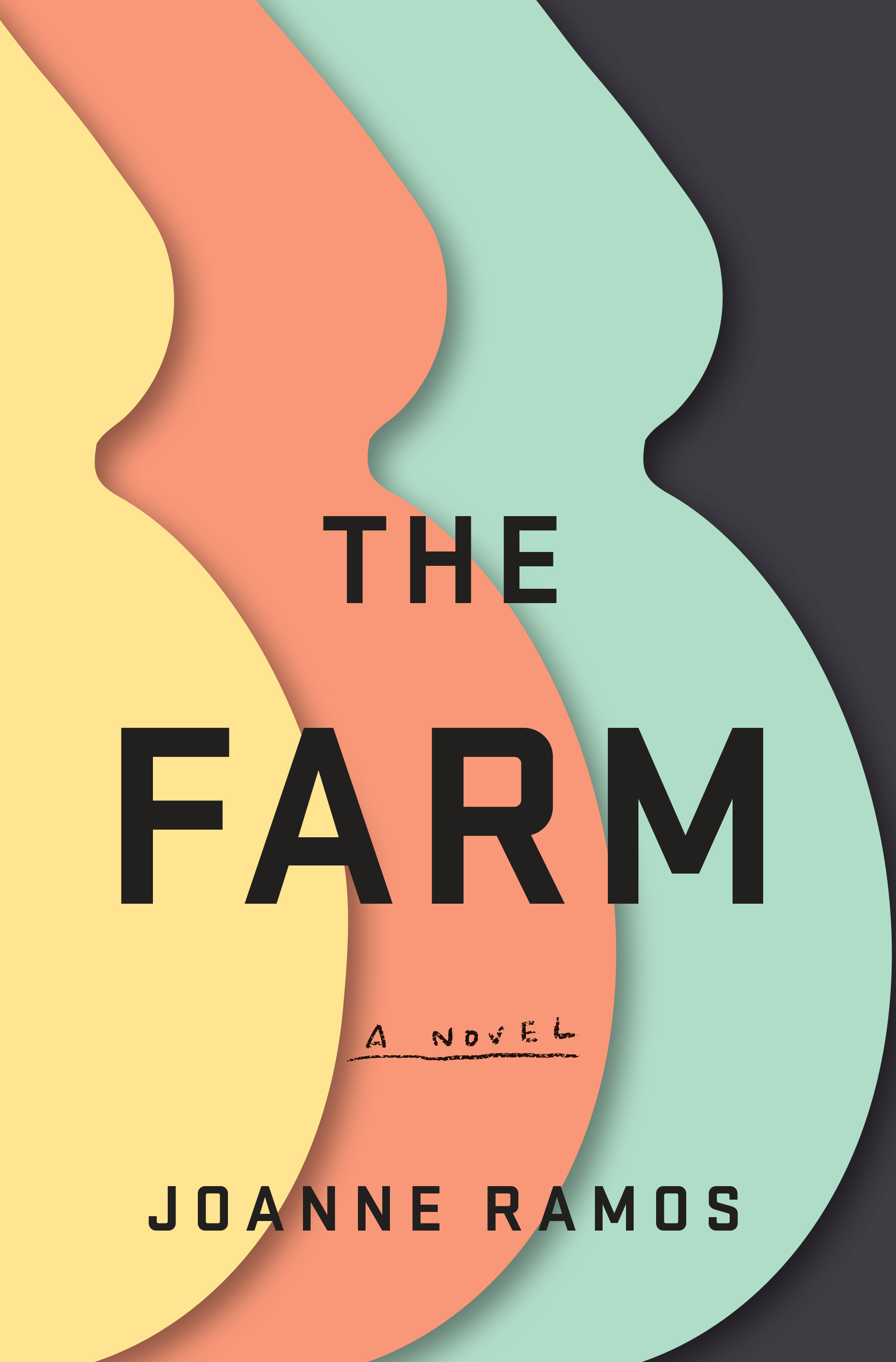 Joanne Ramos: The Farm