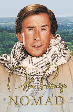 Alan Partridge, Rob Gibbons, Neil Gibbons, Steve Coogan: Alan Partridge - Nomad (2018, Orion Publishing Group, Limited)