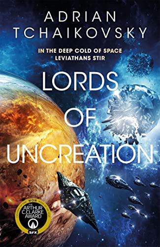 Adrian Tchaikovsky, Adrian Tchaikovsky (duplicate): Lords of Uncreation (Paperback, 2023, Tor Books)