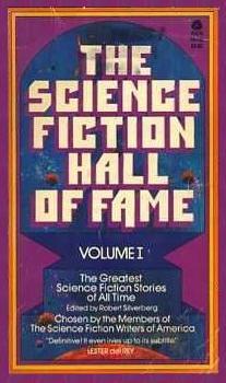 Arthur C. Clarke, Robert A. Heinlein, Robert Silverberg, Robert A. Silverberg, others, Robert Silverberg: The Science Fiction Hall of Fame, Vol. 1 (Paperback, 1971, Avon Books)
