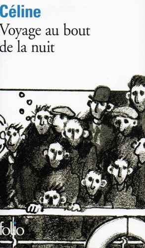 Louis-Ferdinand Auguste Destouches: Voyage au bout de la nuit (French language, 1972, Gallimard)