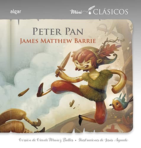 J. M. Barrie, Vicente Muñoz Puelles, Jesús Aguado: Peter Pan (Paperback, ALGAR EDITORIAL)