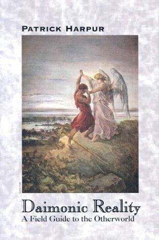 Patrick Harpur: Daimonic reality (2003, Pine Winds Press)