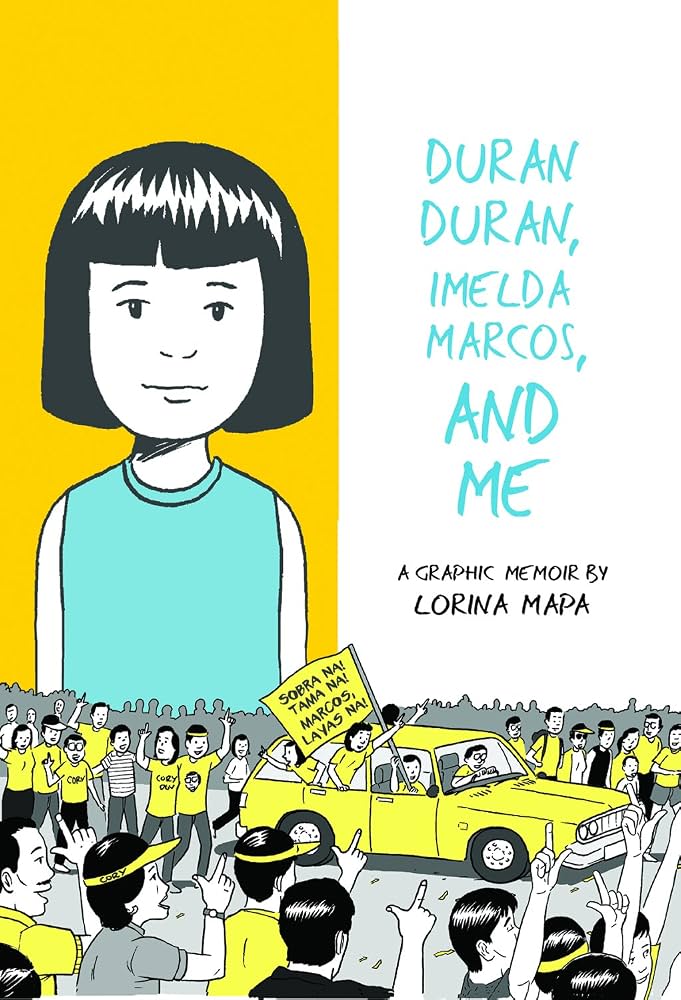 Lorina Mapa: Duran Duran, Imelda Marcos, and me (2017)