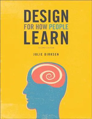 Julie Dirksen: Design for How People Learn (2015)