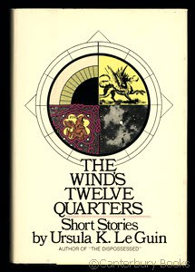 Ursula K. Le Guin (DUPLICATE): The  wind's twelve quarters (1975, Harper & Row)