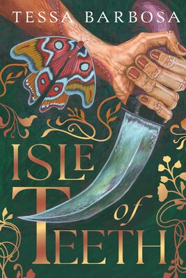 Tessa Barbosa: Isle of Teeth (Simon & Schuster)